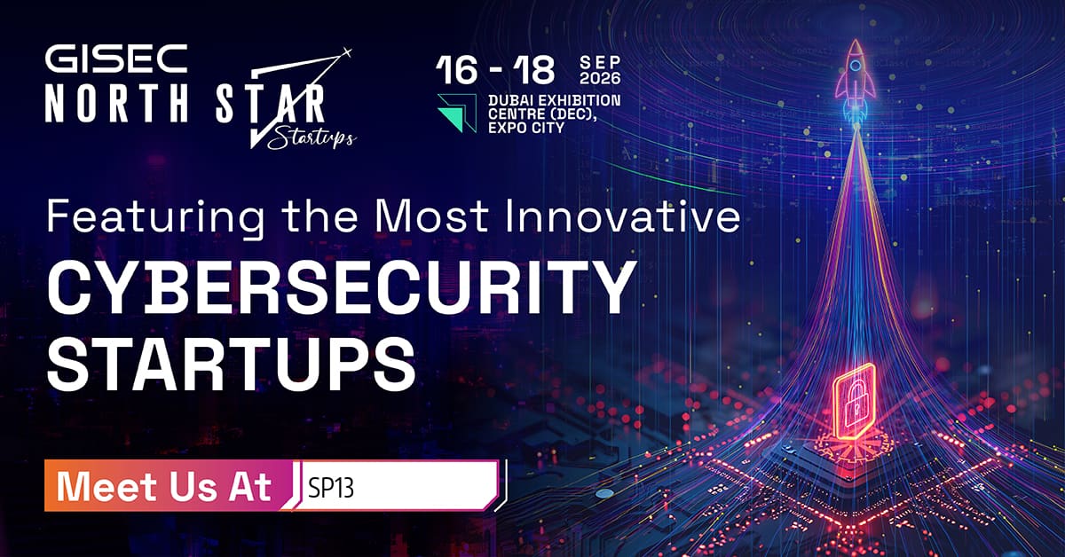 VantrixTech at GISEC North Star Startups 2026 — stand SP13, 16–18 September, Dubai Exhibition Centre